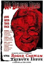 The Roger Corman Tribute Issue